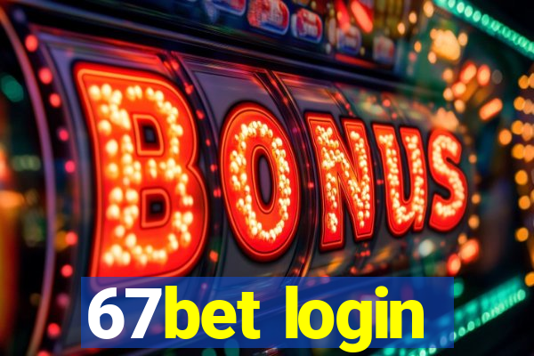 67bet login